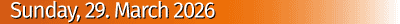 Sunday, 29. March 2026