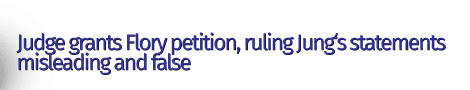 Judge grants Flory petition, ruling Jung's statements misleading and false